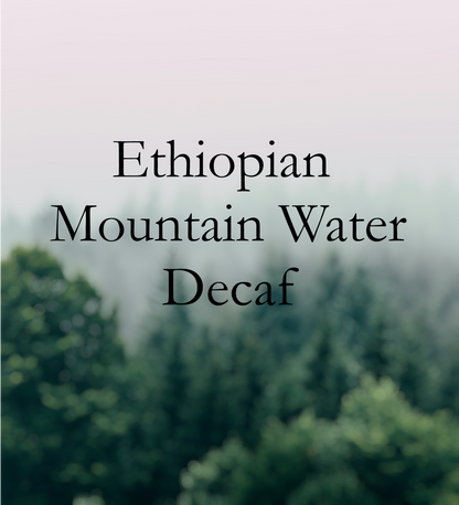 Ethiopia Natural Decaf